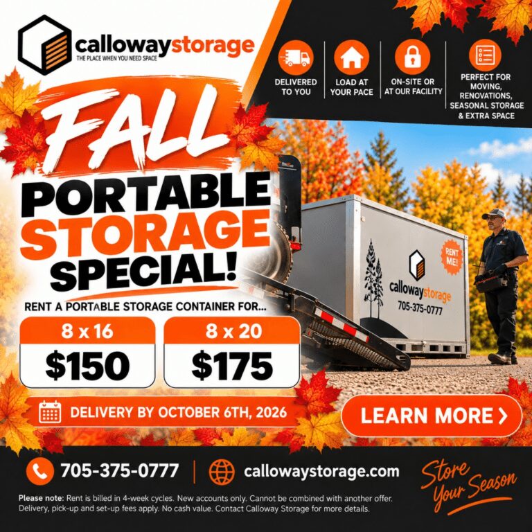 Calloway Storage portable storage delivery throughout Parry Sound, Muskoka, Haliburton, Kawartha Lakes, Minden, Midland and Central Ontario. Portable Storage Savings.
